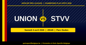 Prono Union vs Saint-Trond (4 avril) : le leader lance ses Champions Play-offs