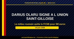 Mercato : Darius Olaru signe a l Union Saint-Gilloise pour 3 millions